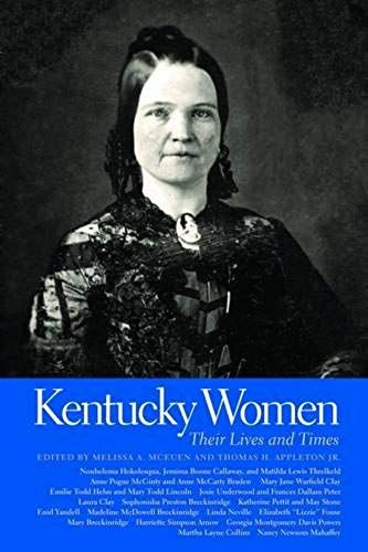 Kentucky Women: Their Lives And Times