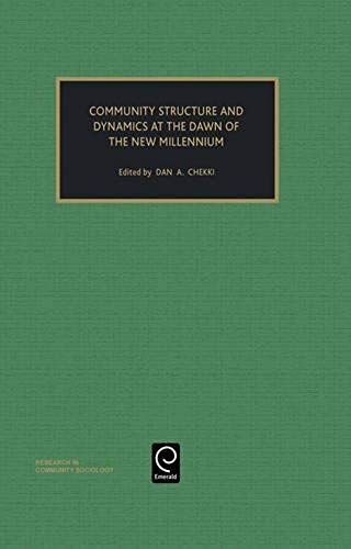 Community Structure And Dynamics At The Dawn Of The New Millennium