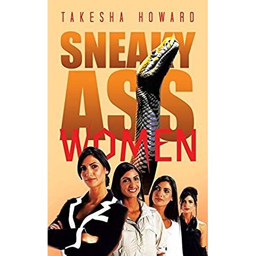 Sneaky Ass Women