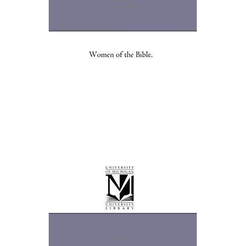 Women Of The Bible.