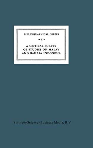 A Critical Survey Of Studies On Malay And Bahasa Indonesia