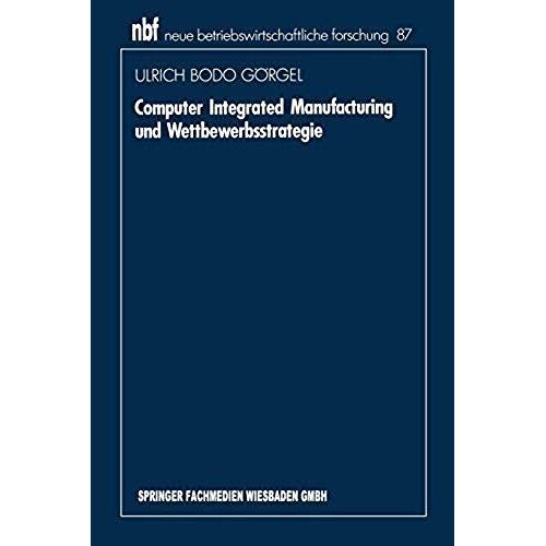 Computer Integrated Manufacturing Und Wettbewerbsstrategie