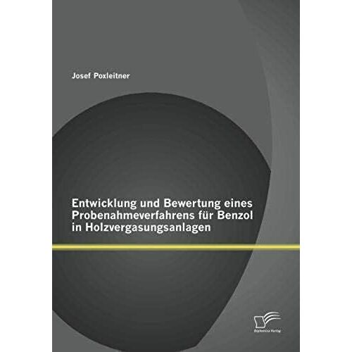 Entwicklung Und Bewertung Eines Probenahmeverfahrens Für Benzol In Holzvergasungsanlagen