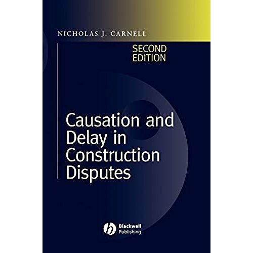 Causation And Delay In Construction Disputes