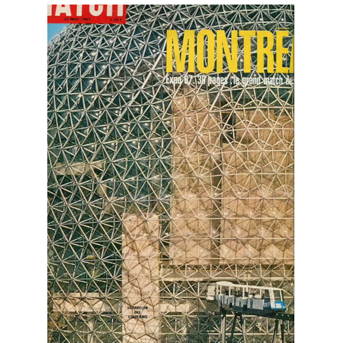 Paris Match - 20 Mai 1967 - N°945 : Montréal Expo 67