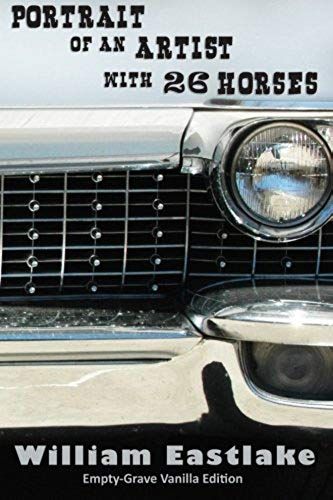 Portrait Of An Artist With 26 Horses: Empty-Grave Vanilla Edition