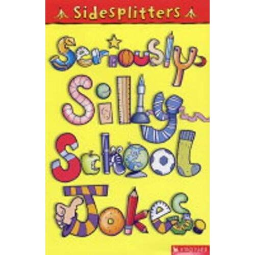 Seriously Silly School Jokes