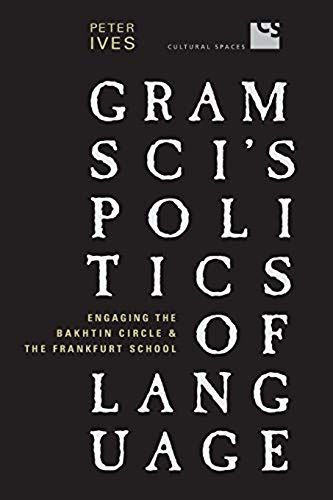 Gramsci's Politics Of Language