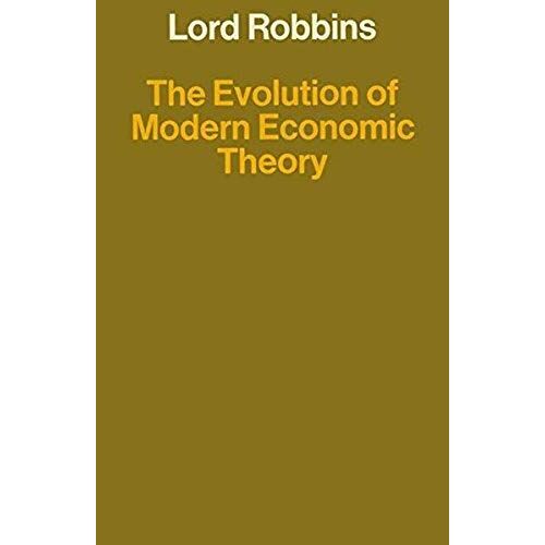 The Evolution Of Modern Economic Theory