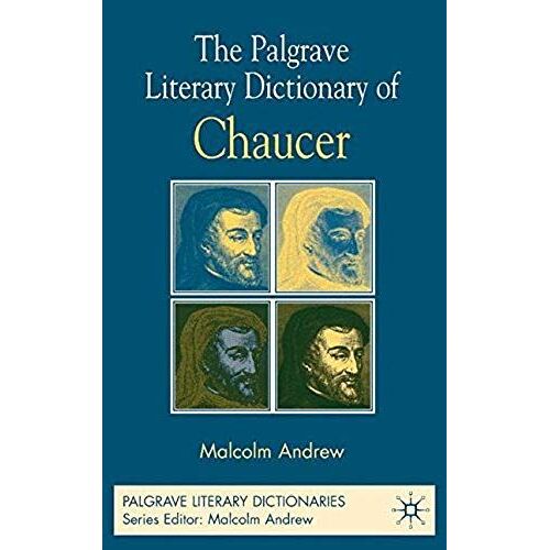 The Palgrave Literary Dictionary Of Chaucer