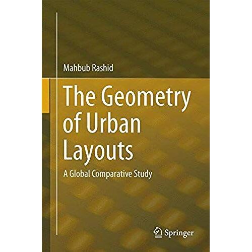 The Geometry Of Urban Layouts