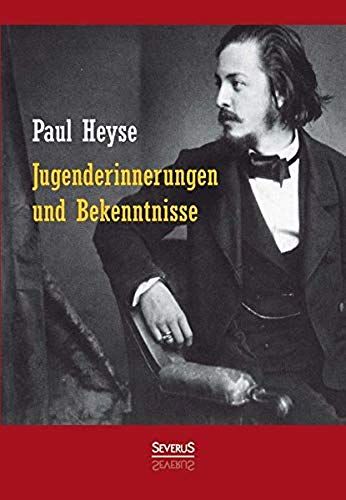 Jugenderinnerungen Und Bekenntnisse. Autobiografie