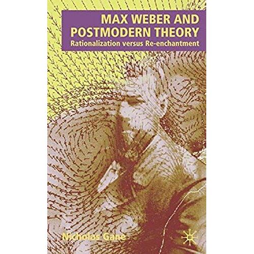 Max Weber And Postmodern Theory