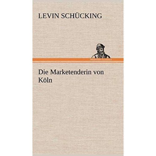 Die Marketenderin Von Köln