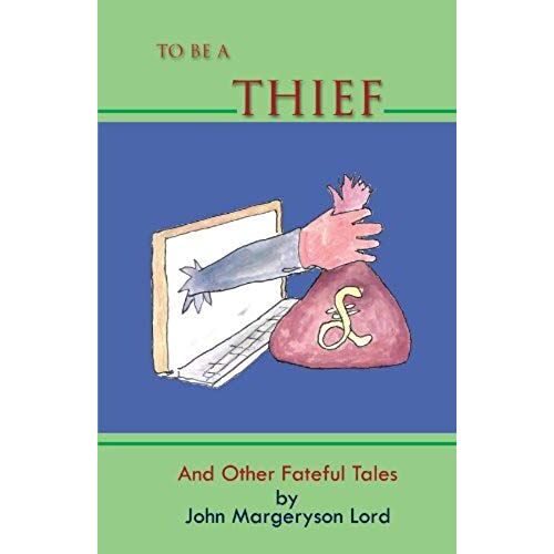 To Be A Thief
