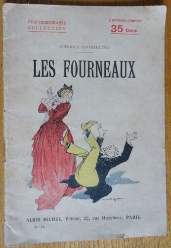 Courteline Les Fourneaux N° 26 Contemporaine Collection Albin Michel