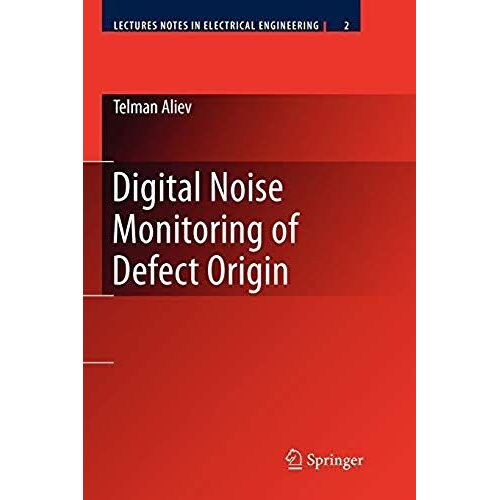 Digital Noise Monitoring Of Defect Origin