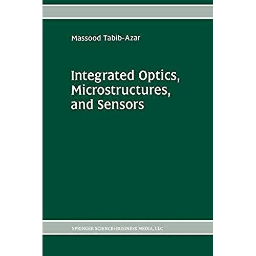 Integrated Optics, Microstructures, And Sensors