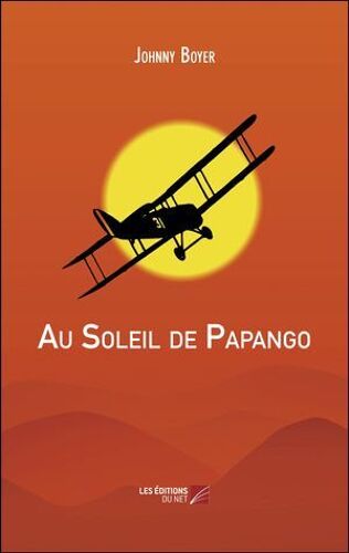 Au Soleil De Papango