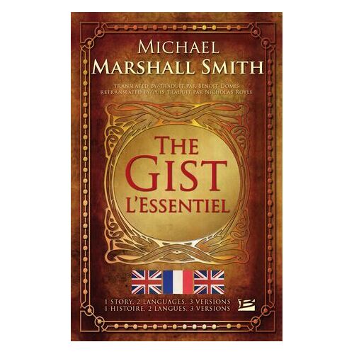 The Gist / L'essentiel