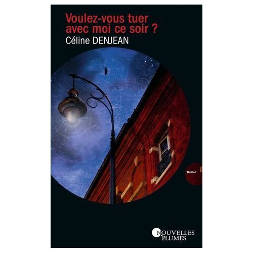 Voulez-Vous Tuer Avec Moi Ce Soir ?