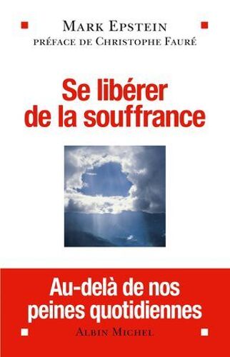 Se Libérer De La Souffrance