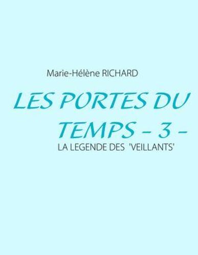 Les Portes Du Temps - 3 -
