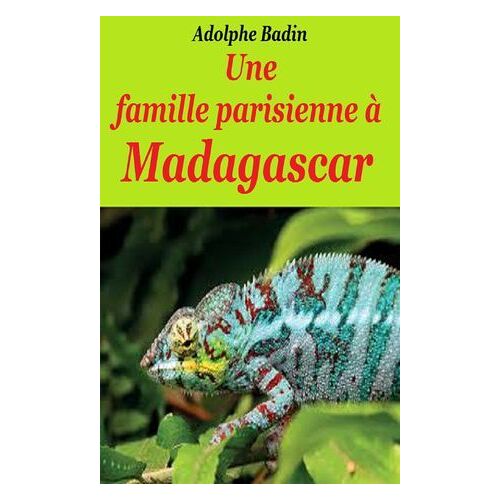 Une Famille Parisienne À Madagascar