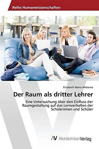 Der Raum Als Dritter Lehrer