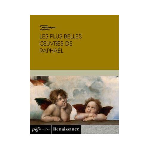 Les Plus Belles Oeuvres De Raphaël