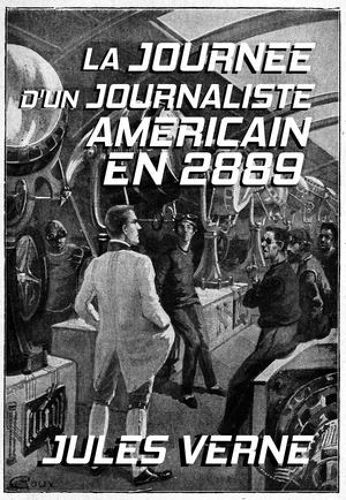 La Journée D'un Journaliste Américain En 2889