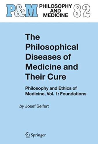 The Philosophical Diseases Of Medicine And Their Cure