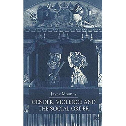 Gender, Violence And The Social Order