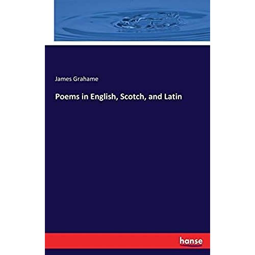 Poems In English, Scotch, And Latin