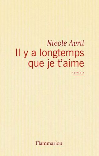 Il Y A Longtemps Que Je T'aime