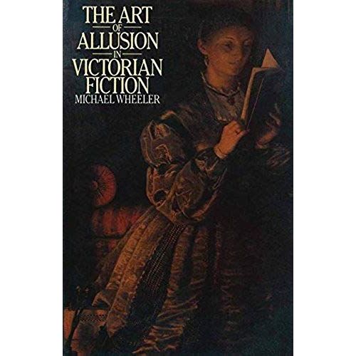The Art Of Allusion In Victorian Fiction