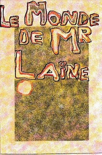 Le Monde De Mister Laine