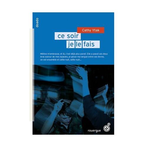 Ce Soir, Je Le Fais / Ce Soir, Je Le Quitte