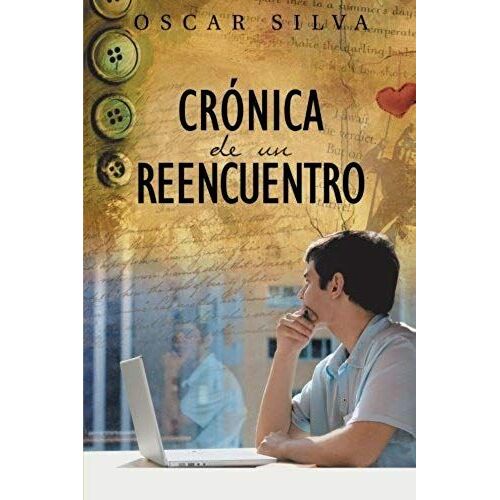 Cronica De Un Reencuentro