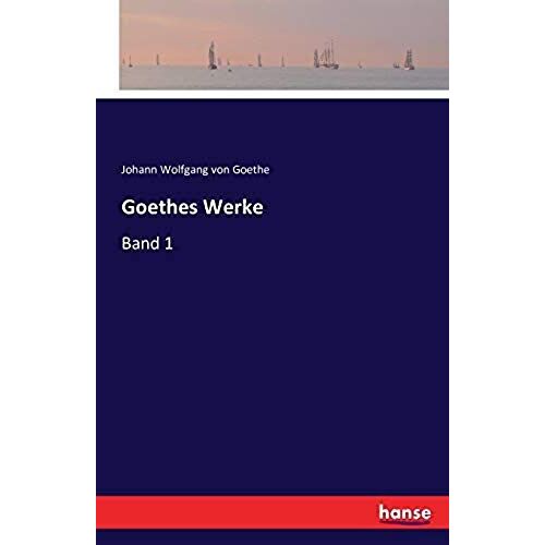 Goethes Werke
