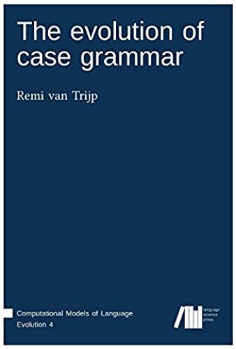 The Evolution Of Case Grammar