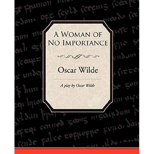 A Woman Of No Importance