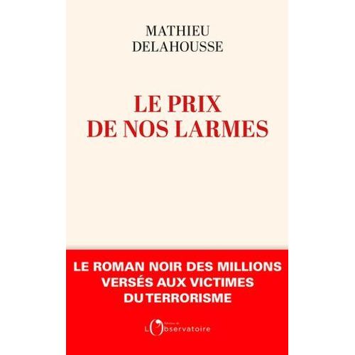 Le Prix De Nos Larmes