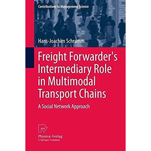 Freight Forwarder's Intermediary Role In Multimodal Transport Chains