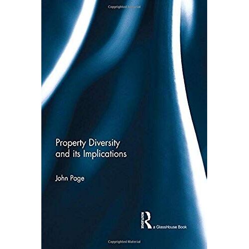 Property Diversity And Its Implications