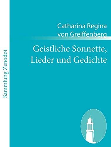 Geistliche Sonnette, Lieder Und Gedichte