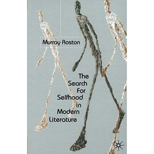 The Search For Selfhood In Modern Literature