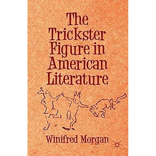 The Trickster Figure In American Literature