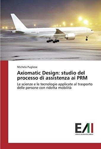 Axiomatic Design: Studio Del Processo Di Assistenza Ai Prm