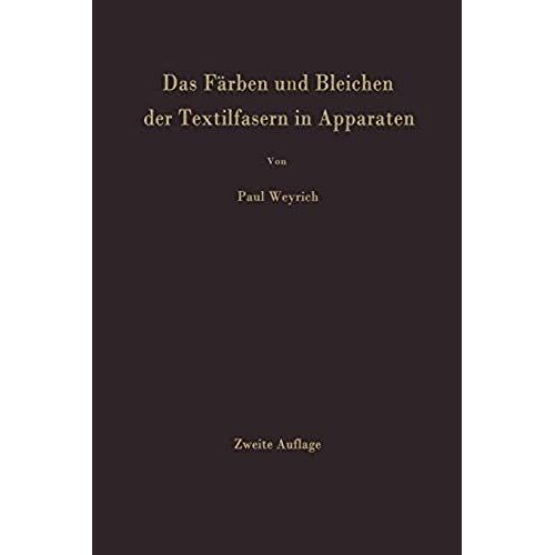 Das Färben Und Bleichen Der Textilfasern In Apparaten